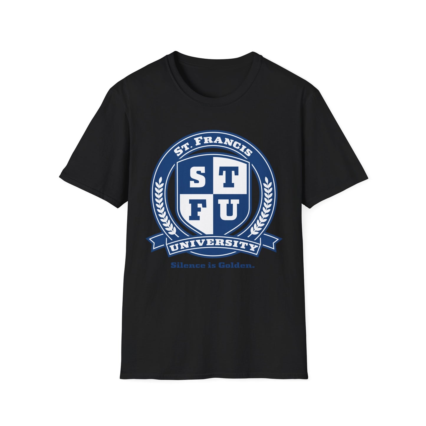 STFU St. Francis University Fictional Crest Plays on Contemporary T-Shirt Abbreviation and Adornment