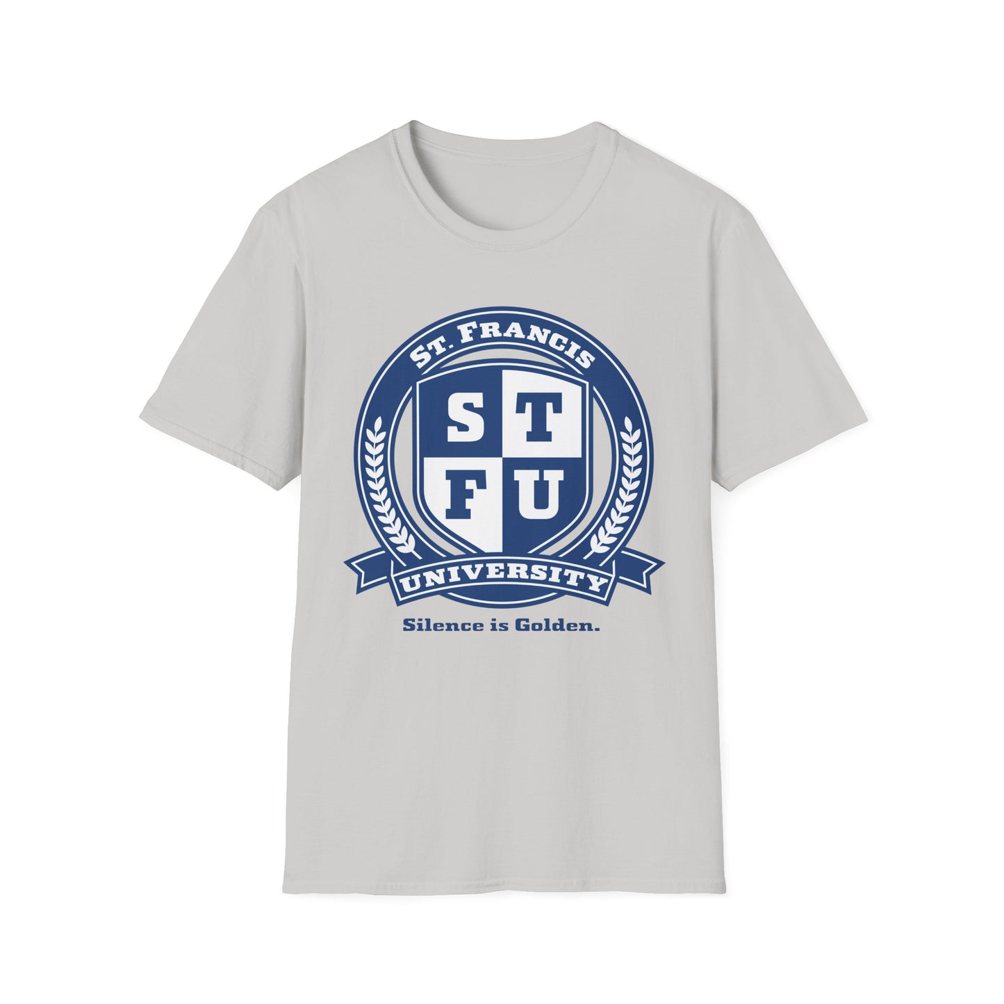 STFU St. Francis University Fictional Crest Plays on Contemporary T-Shirt Abbreviation and Adornment