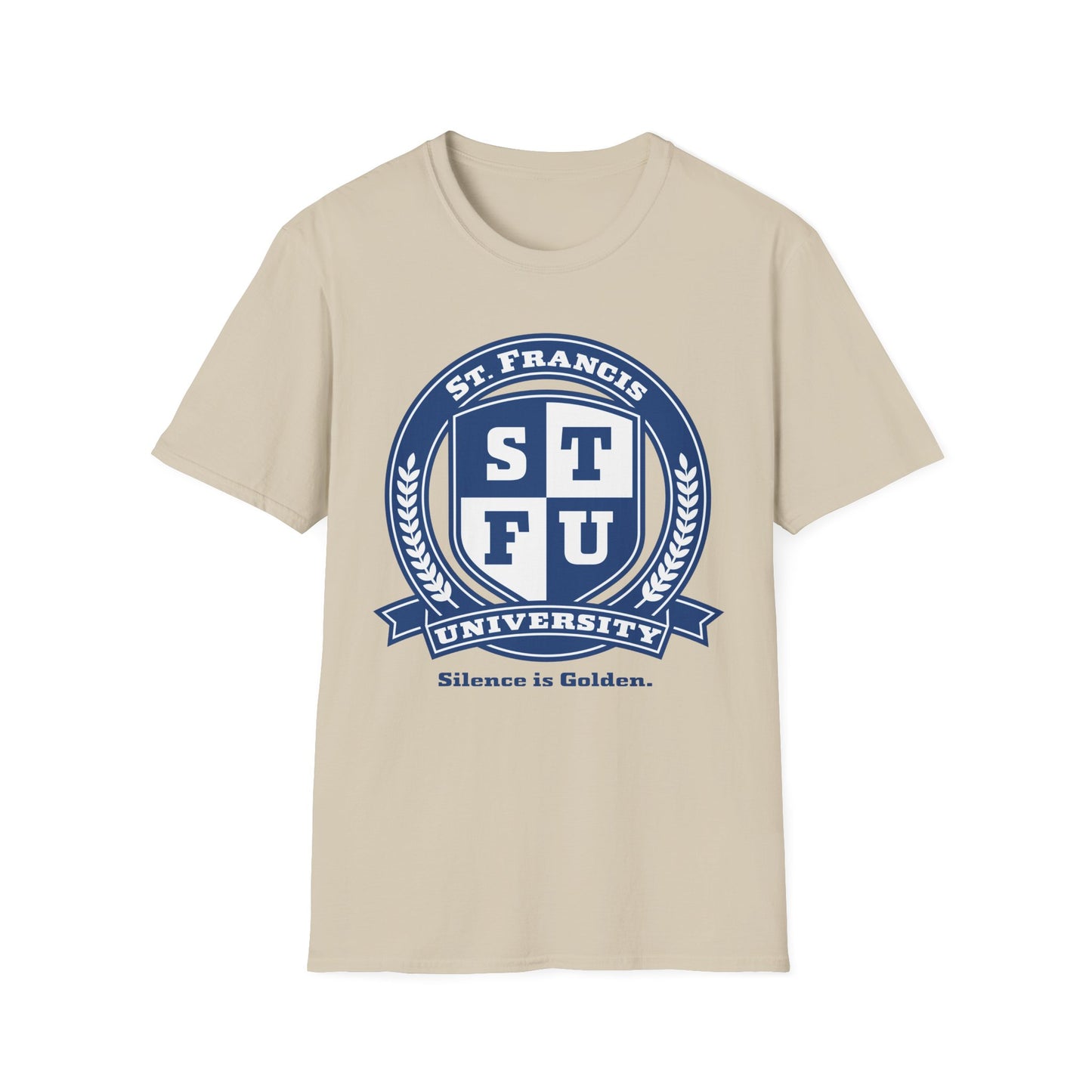 STFU St. Francis University Fictional Crest Plays on Contemporary T-Shirt Abbreviation and Adornment