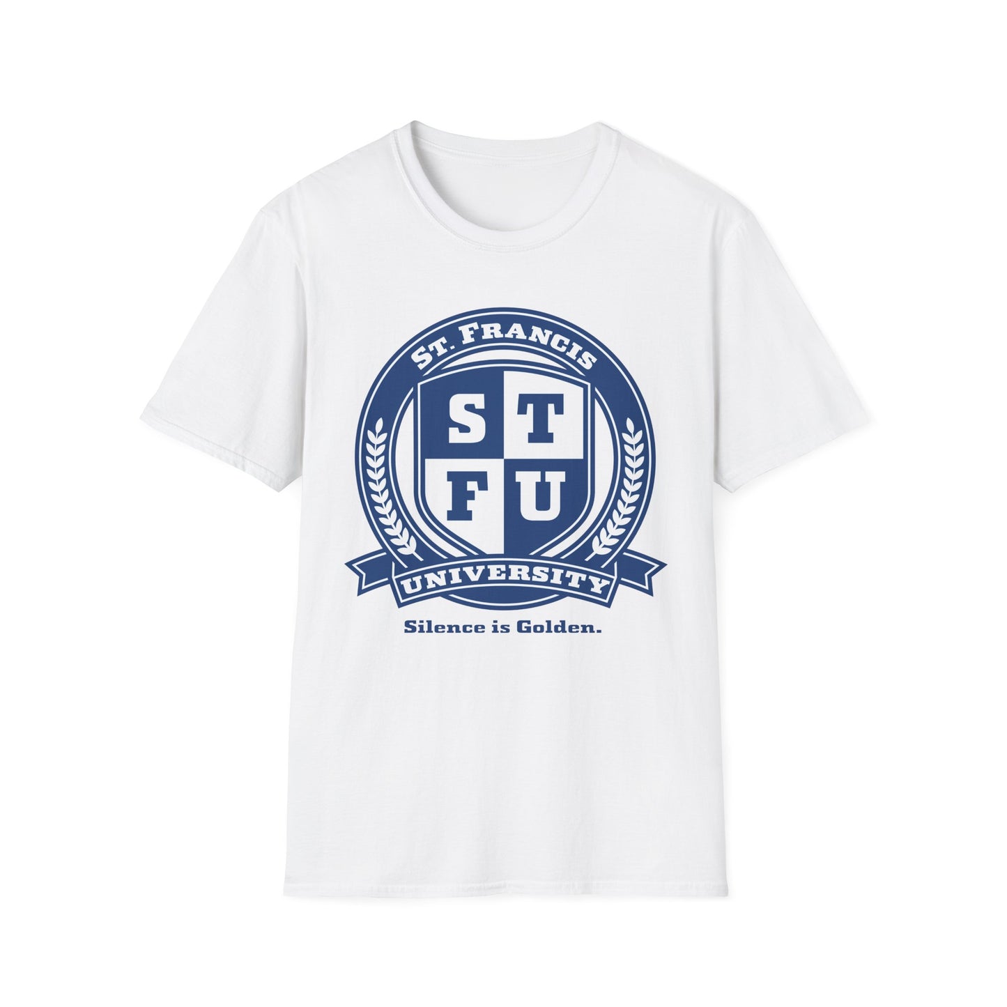 STFU St. Francis University Fictional Crest Plays on Contemporary T-Shirt Abbreviation and Adornment
