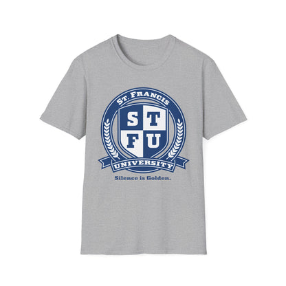 STFU St. Francis University Fictional Crest Plays on Contemporary T-Shirt Abbreviation and Adornment